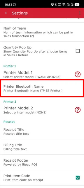 Press Bluetooth Printer Name, then select the printer, after selecting press OK
