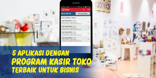 5 Program Kasir Toko Terbaik untuk Bisnis