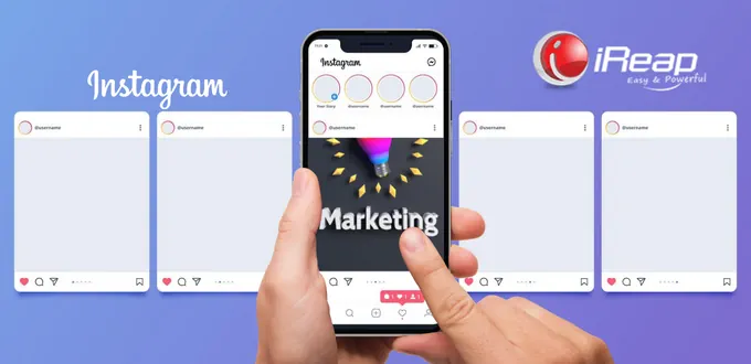 Instagram Marketing and Its Benefits for Business