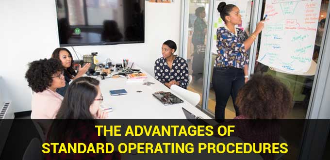the advantages of standard operating procedures
