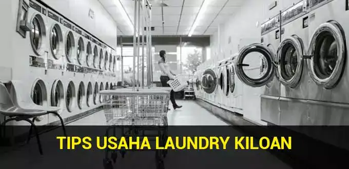 Tips Usaha Laundry Kiloan