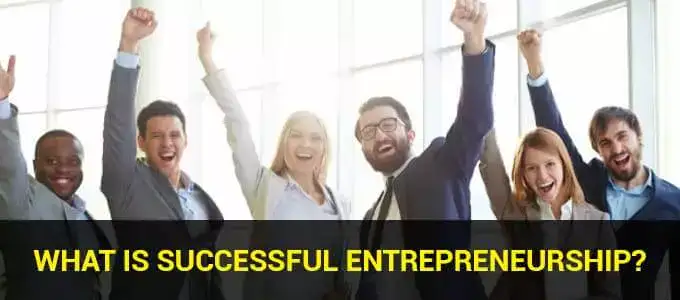 what is successful entrepreneurship